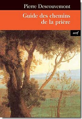 GUIDE DES CHEMINS DE LA PRIERE