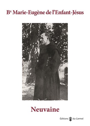 NEUVAINE A BIENHEUREUX MARIE-EUGENE