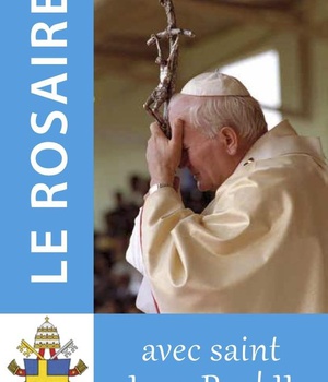LE ROSAIRE - TEXTES DE SAINT JEAN-PAUL II