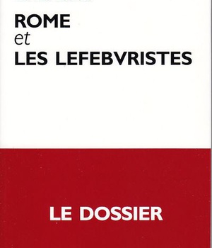 ROME ET LES LEFEBVRISTES