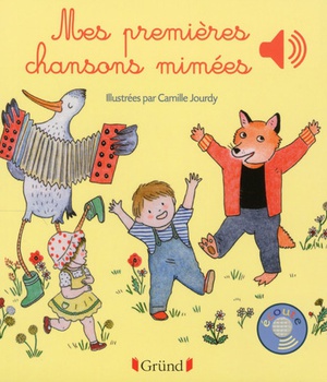 MES PREMIERES CHANSONS MIMEES LIVRE SONORE 6 PUCES - DES 1 AN