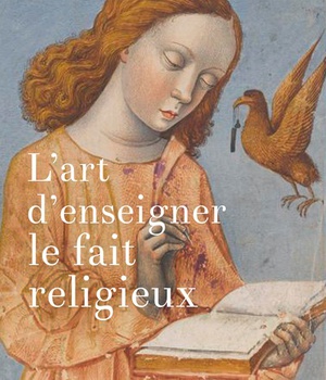 L'ART D'ENSEIGNER LE FAIT RELIGIEUX