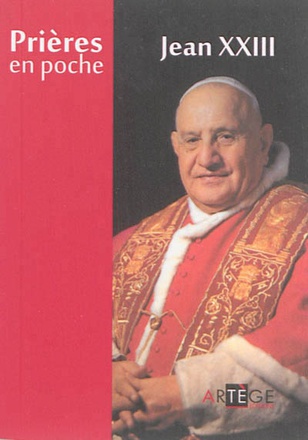 PRIERES EN POCHE - SAINT JEAN XXIII