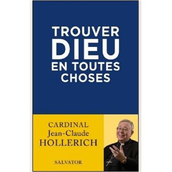 TROUVER DIEU EN TOUTES CHOSES