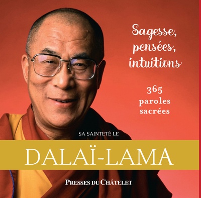 SAGESSE, PENSEES, INTUITIONS - 365 PAROLES SACREES