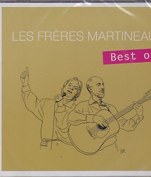 BEST OF - LES FRERES MARTINEAU - CD