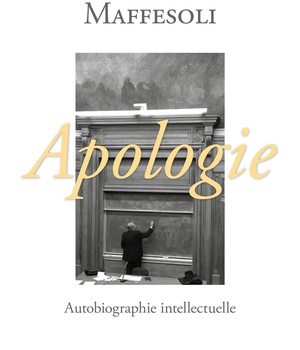 APOLOGIE, AUTOBIOGRAPHIE INTELLECTUELLE