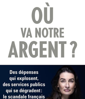 OU VA NOTRE ARGENT ? - DES DEPENSES QUI EXPLOSENT, DES SERVICES PUBLICS QUI S'EFFONDRENT : LE SCANDA