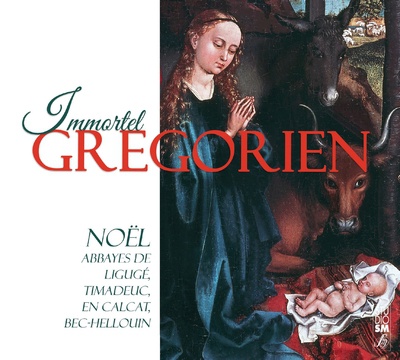 IMMORTEL GREGORIEN - NOEL - AUDIO