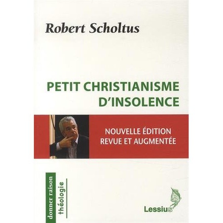 PETIT CHRISTIANISME D'INSOLENCE