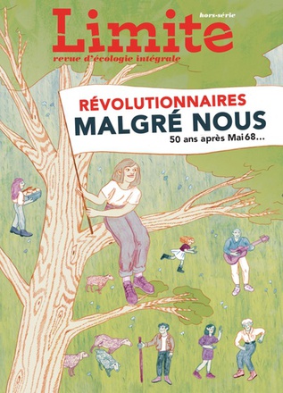 REVOLUTIONNAIRES MALGRE NOUS - REVUE LIMITE HORS-SERIE