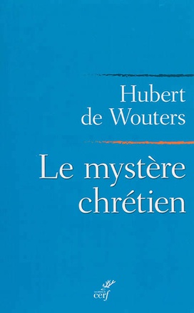 LE MYSTERE CHRETIEN