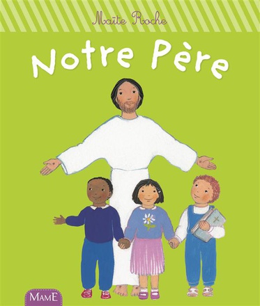 NOTRE PERE - NE