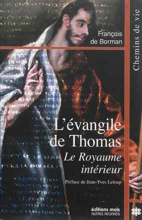 L'EVANGILE DE THOMAS LE ROYAUME INTERIEUR