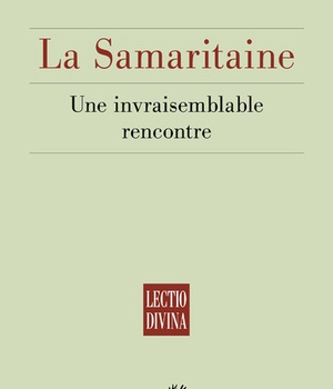 LA SAMARITAINE - UNE INVRAISEMBLABLE RENCONTRE