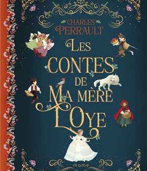 LES CONTES DE MA MERE L'OYE