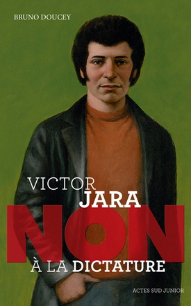 VICTOR JARA : "NON A LA DICTATURE"