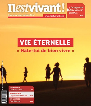 N 345 - VIE ETERNELLE - OCTOBRE - NOVEMBRE - DECEMBRE 2019 - HATE-TOI DE BIEN VIVRE !