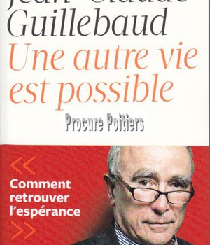 UNE AUTRE VIE EST POSSIBLE