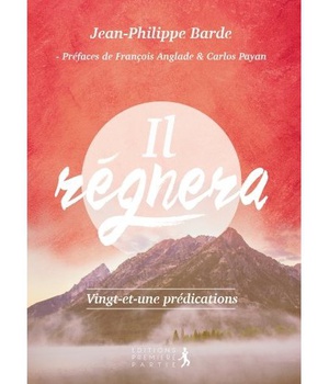 IL REGNERA - VINGT-ET-UNE PREDICATIONS