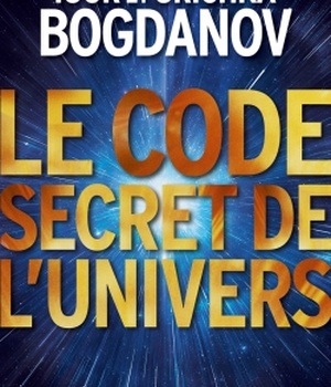 LE CODE SECRET DE L'UNIVERS