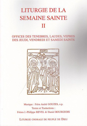 LITURGIE DE LA SEMAINE SAINTE VOL. 2