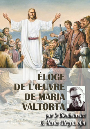 ELOGE DE L'OEUVRE DE MARIA VALTORTA - L492