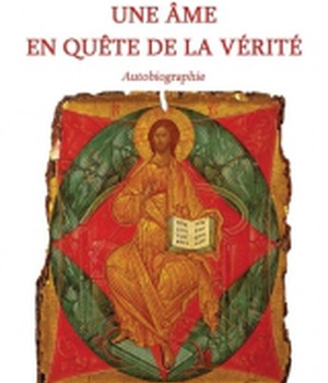 UNE AME EN QUETE DE LA VERITE - AUTOBIOGRAPHIE