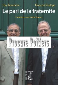 LE PARI DE LA FRATERNITE