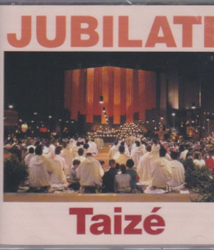 CD TAIZE JUBILATE!