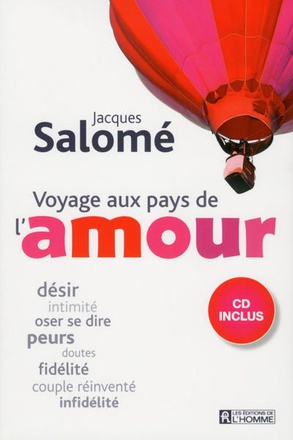 VOYAGE AUX PAYS DE L'AMOUR + CD INCLUS