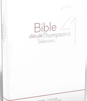 BIBLE D'ETUDE THOMPSON 21 SELECTION : COUVERTURE SOUPLE BLANCHE, TRANCHES OR