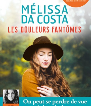 LES DOULEURS FANTOMES - LIVRE AUDIO 2 CD MP3