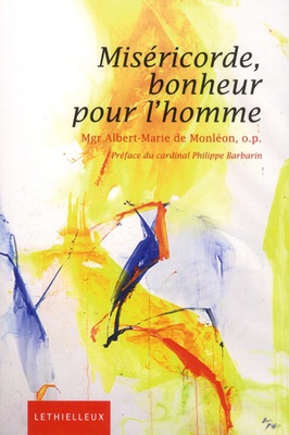 MISERICORDE, BONHEUR POUR L'HOMME