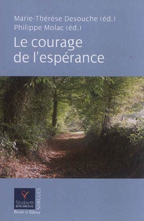 LE COURAGE DE L'ESPERANCE