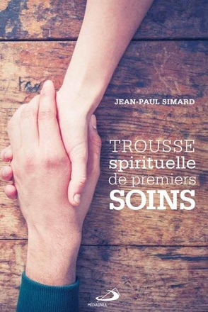 TROUSSE SPIRITUELLE DE PREMIERS SOINS