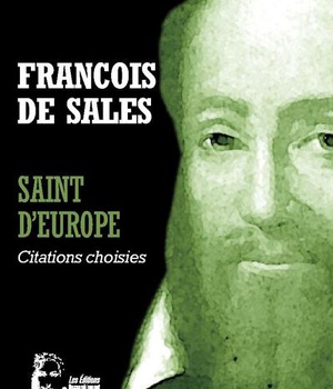 FRANCOIS DE SALES - SAINT D'EUROPE - L5071 - CITATIONS CHOISIES