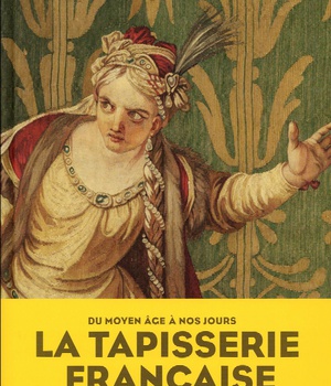 LA TAPISSERIE FRANCAISE