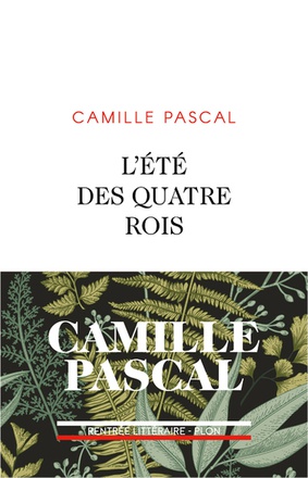 L'ETE DES QUATRE ROIS