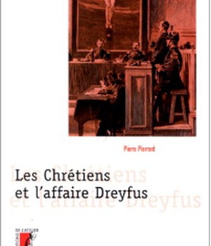 LES CHRETIENS ET L'AFFAIRE DREYFUS