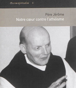 NOTRE COEUR CONTRE L'ATHEISME
