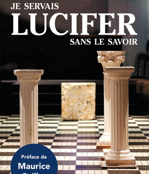 JE SERVAIS LUCIFER SANS LE SAVOIR