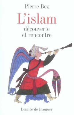 L'ISLAM - DECOUVERTE ET RENCONTRE