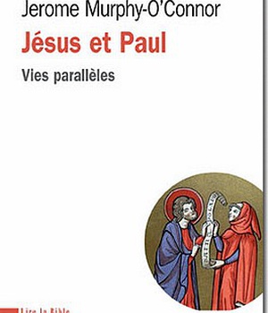 JESUS ET PAUL - VIES PARALLELES