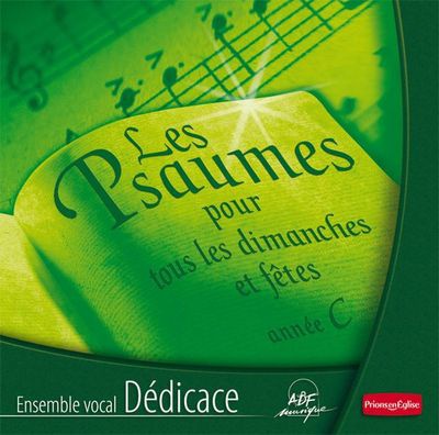 PSAUMES POUR TOUS LES DIMANCHES ET FETES ANNEE C