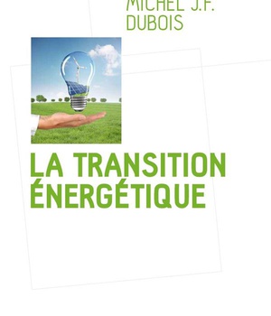 VIVRE DANS UN MONDE SANS CROISSANCE - QUELLE TRANSITION ENERGETIQUE ?