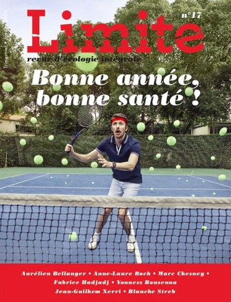 BONNE ANNEE, BONNE SANTE ! REVUE LIMITE NO 17