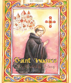 SAINT HUGUES, LE SOLEIL DE CLUNY