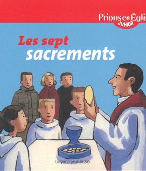 LES SEPT SACREMENTS