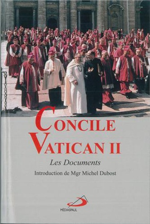 CONCILE VATICAN II : LES DOCUMENTS